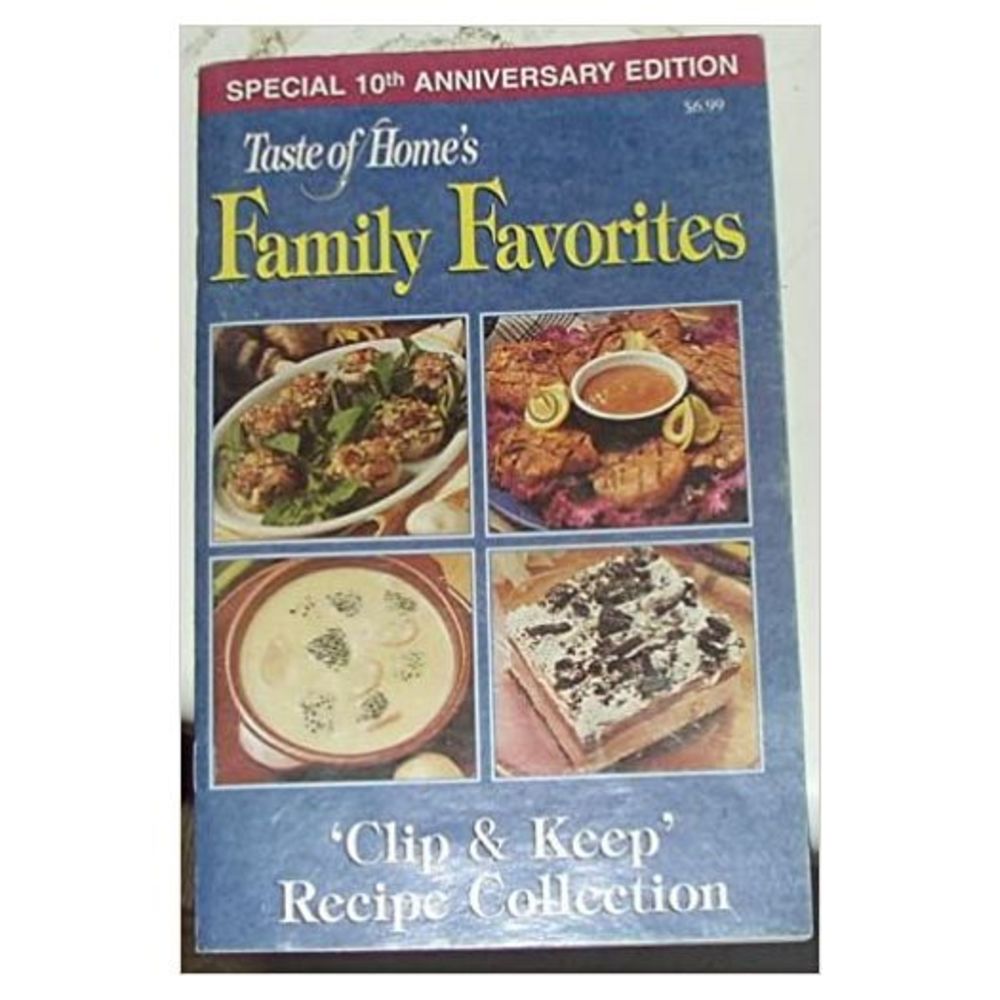 Family Favorites -- Special 10th Anniversary Edition (Taste of Home) (Cookbook P